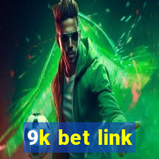 9k bet link
